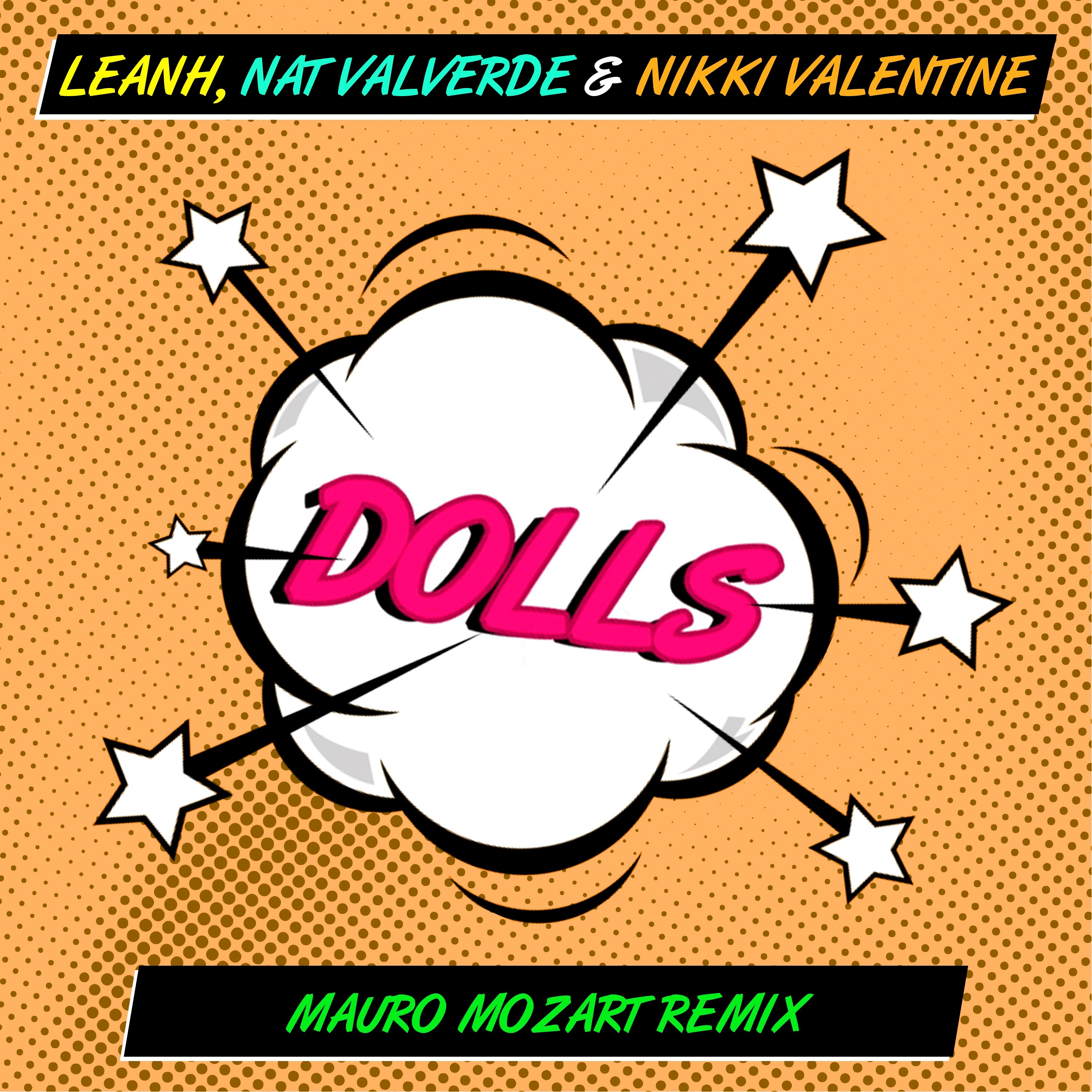 Leanh, Nat Valverde & Nikki Valentine - Dolls (Mauro Mozart Remix) episode artwork