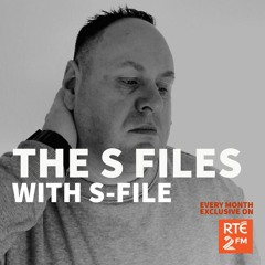 The S Files with S-File [RTE 2FM] (18.04.2021) #034