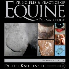 [GET] [EPUB KINDLE PDF EBOOK] Pascoe's Principles and Practice of Equine Dermatology by  Derek C. Kn