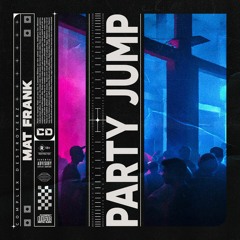 Mat Frank - Party Jump [OUT NOW]