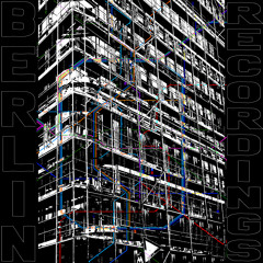 Berlin Recordings 2