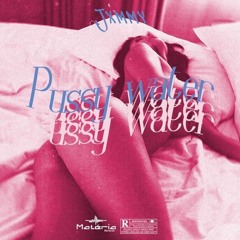 Jxmmy - Pussy Water