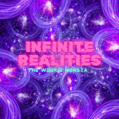 Infinite Realities (BDAY FREEBIE)