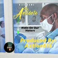 Ridin On Our Haters Ft: Prince Ski Produced By @Axtion615