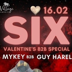 SIX 9 - OMG MyKey & Guy Harel