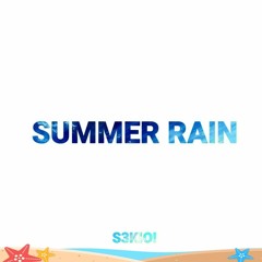 SUMMER RAIN