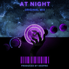 Deepro  - At Night (Original Mix)