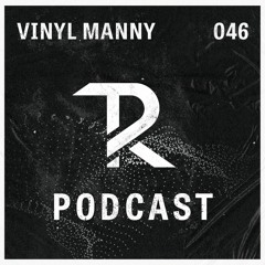 Vinyl Manny: Podcast Set 046