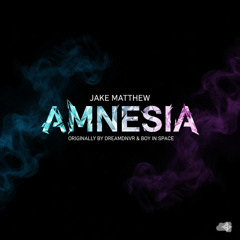 Amnesia - DREAMDNVR & Boy in Space (Jake Matthew Cover)