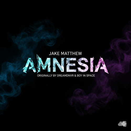 Amnesia - DREAMDNVR & Boy in Space (Jake Matthew Cover)