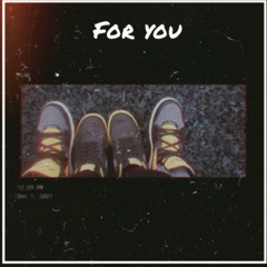 For You