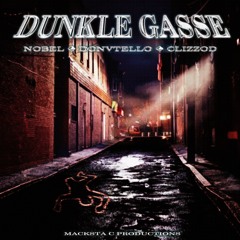 DUNKLE GASSE (FEAT. DONVTELLO X NOBEL X CLIZZOD)