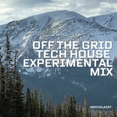 OTG Tech House Experimental Mix