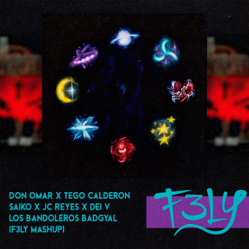Don Omar X Tego Calderon X Saiko X JC Reyes - Los Bandoleros Badgyal (F3LY Mashup) [DESCARGA GRATIS]