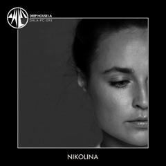 Nikolina - Saudade [DHLA - Podcast - 95]
