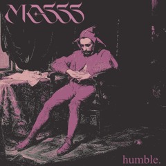 mosss - humble. [FREE WARDUB]