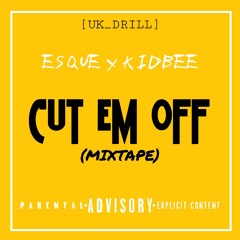 Cut Em Off(Mixtape)[Feat. Kidbee]{Pop Smoke - Dior Remix}.mp3