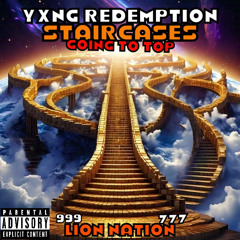 My_Plan_of_Staircases #999 #777 Yxng Redemption