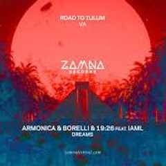 Armonica, Borelli,19 26 feat IAML - Dreams