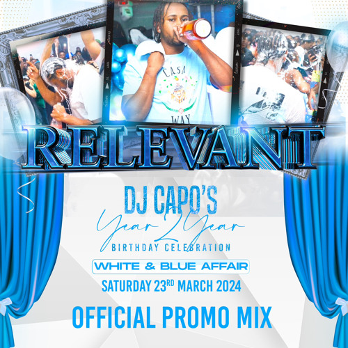 Relevant Pt.3 Promo Mix (Mixed By DJ Capo)