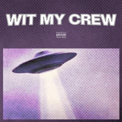 inluvwitit x b00mtr00p - wit my crew (prod raackn)