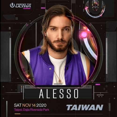 Alesso Live Set Ultra Taiwan By Edm Family Live Sets