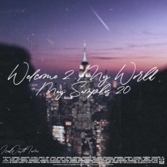 Welcome 2 My World Samples(ft. CrewBeatz, ZhiZhi & Brandon Conner)