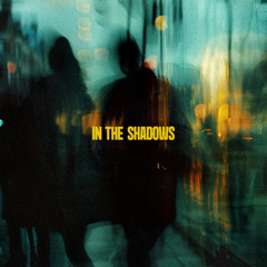 In The Shadows (Extended Mix)