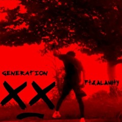 Generation XX ft. KALAMITY