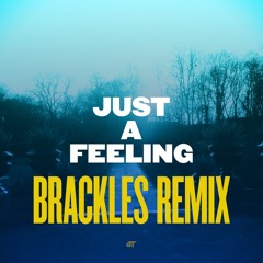 Swing Ting & HMD - Just A Feeling (Brackles Remix)