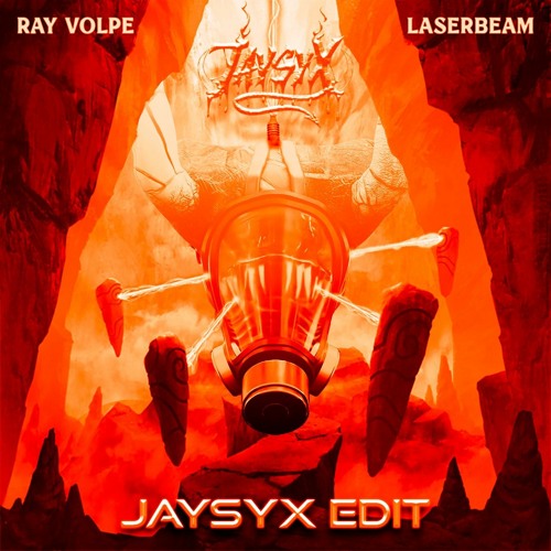 Ray Volpe - Laserbeam (JAYSYX EDIT)