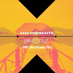 POV (MW Afro House Mix)