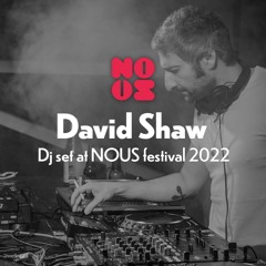 David Shaw @ NOUS #2