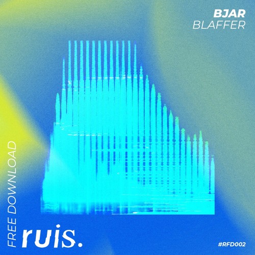 Bjar - Blaffer {RFD002} FREE DOWNLOAD