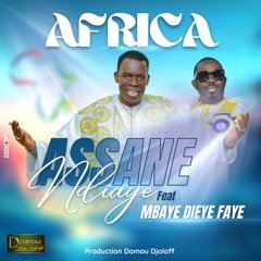 Africa (feat. Mbaye Dieye Faye)