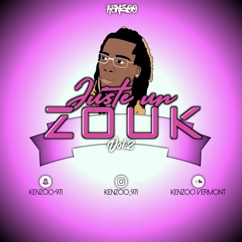 Deejay Kenzoo - Juste Un Zouk Vol.2