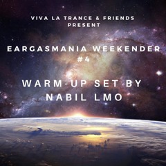 Warm-up Set by Nabil LMO Live @ Eargasmania Weeekender #4 | Day 1 - 29 May 2021
