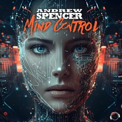 Andrew Spencer - Mind Control (Snippet)
