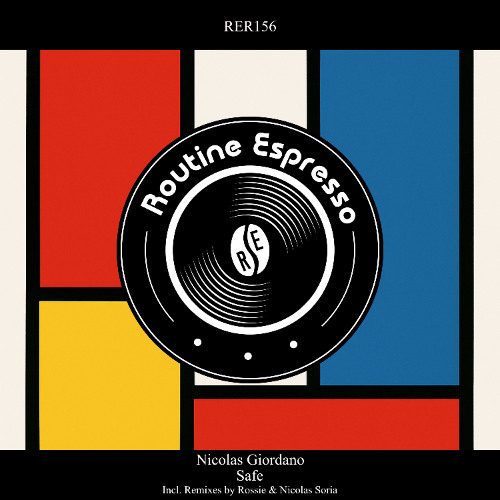Nicolas Giordano - Safe (incl remixes by Rossie and Nicolas Soria) [RER156]
