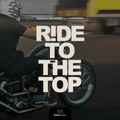 Ride To The Top (Radio Edit)