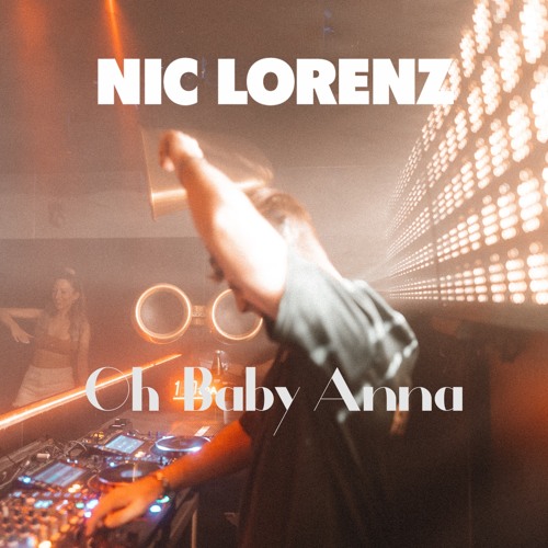 NIC LORENZ @ Oh Baby Anna, Düsseldorf