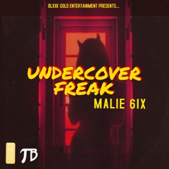 Malie - Undercover Freak