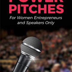 free PDF 💓 Bad Bitches and Power Pitches: For Women Entrepreneurs and Speakers Only