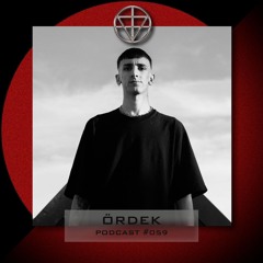 ÖRDEK - PODCAST #059