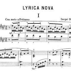 Bortkiewicz - Lyrica Nova Opus. 59 I. Con moto affetuoso