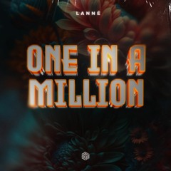 LANNÉ - One In A Million