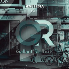 Raflesia - Go (Original Mix)