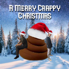 A Merry Crappy Christmas