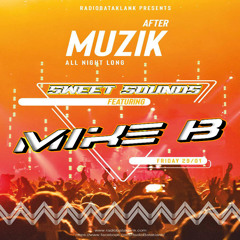 Mike B - Sweet Sounds At RadioBataklank (29.01.2021)