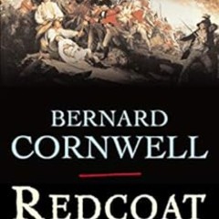 [Download] KINDLE 📤 Redcoat by Bernard Cornwell [EBOOK EPUB KINDLE PDF]